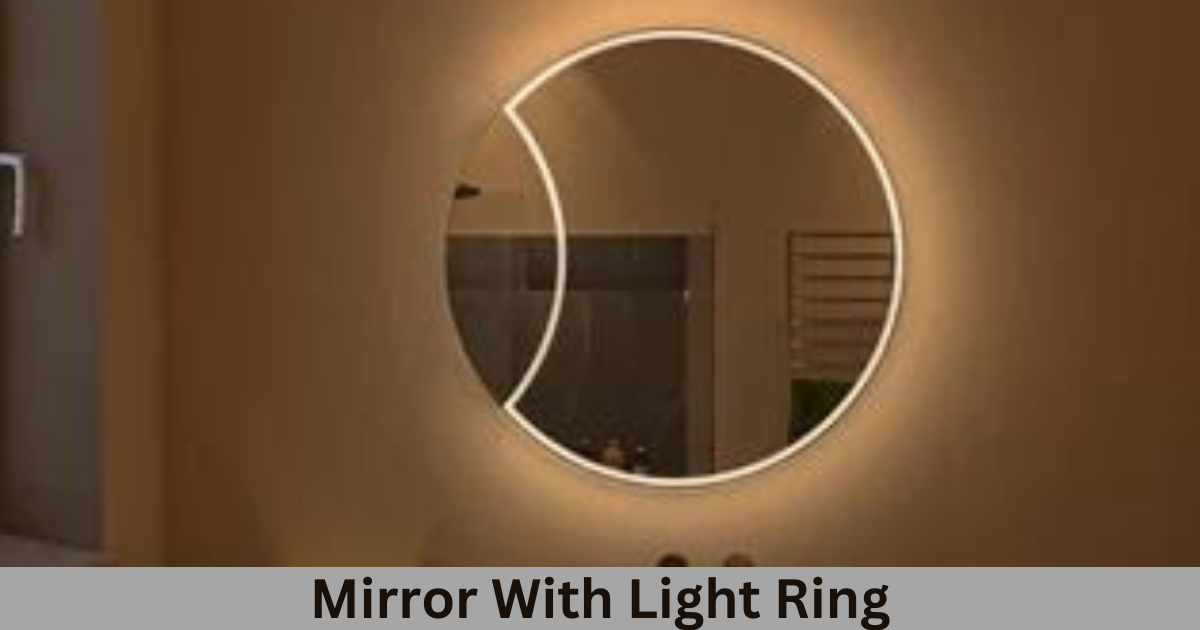 Mirror With Light Ring
